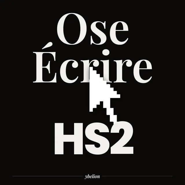 Ose Écrire, épisode HS2